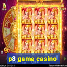 p8 game casino