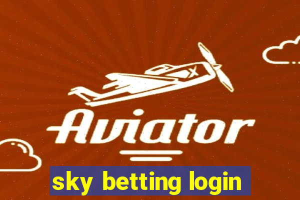 sky betting login