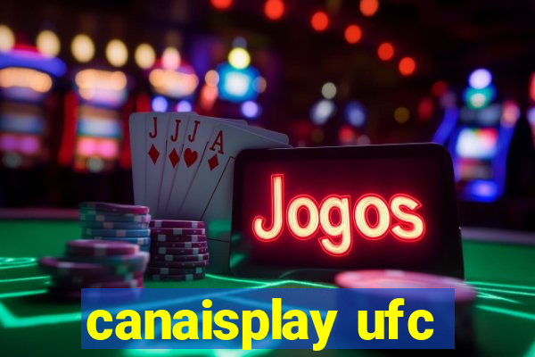 canaisplay ufc