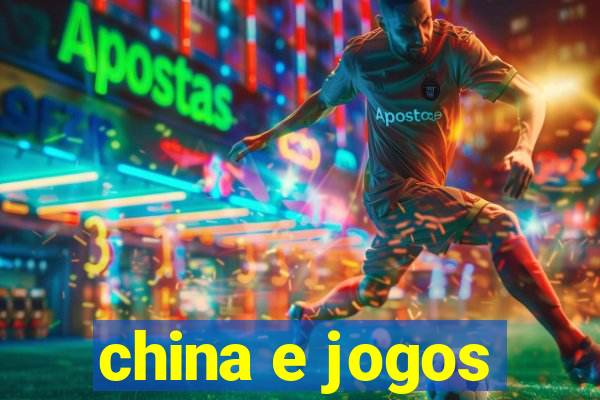 china e jogos