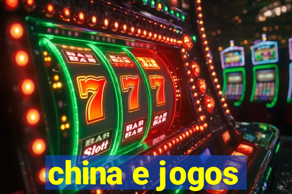 china e jogos