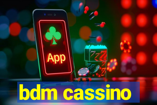 bdm cassino