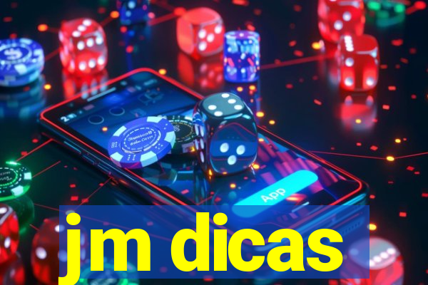 jm dicas