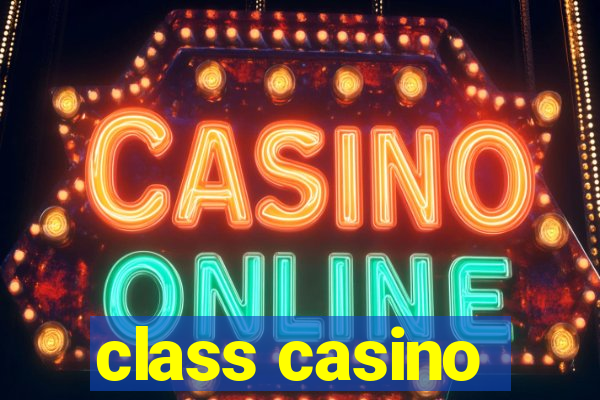 class casino