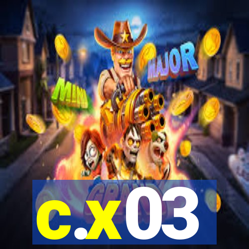 c.x03