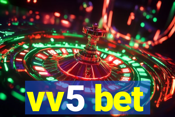 vv5 bet