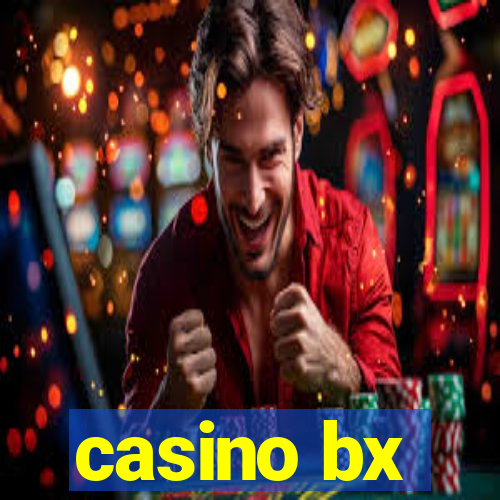 casino bx