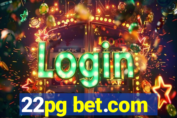 22pg bet.com