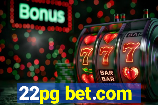 22pg bet.com