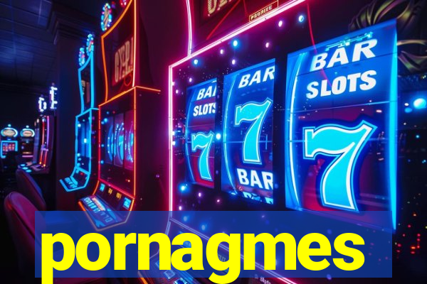 pornagmes