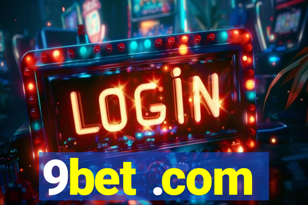 9bet .com