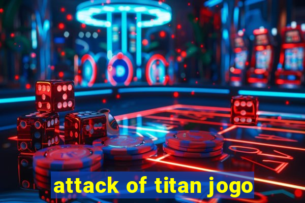 attack of titan jogo