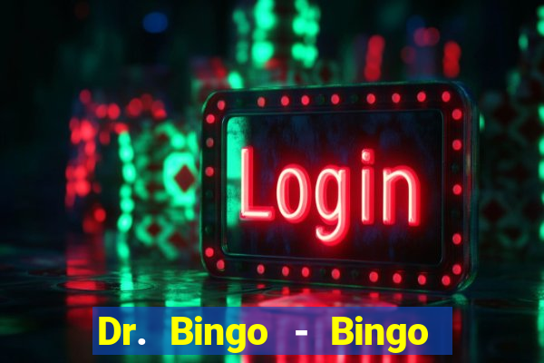 Dr. Bingo - Bingo + Slots