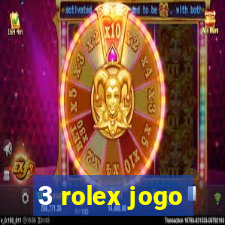 3 rolex jogo