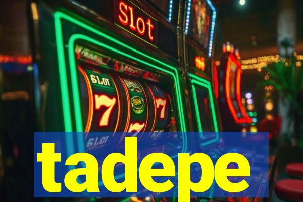 tadepe