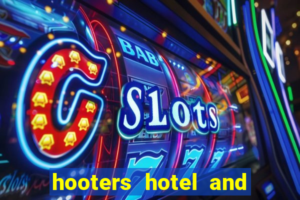 hooters hotel and casino las vegas nv