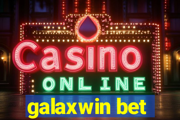 galaxwin bet