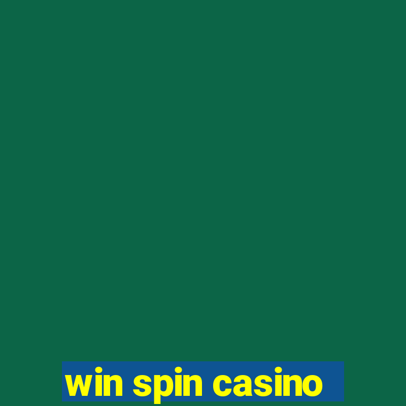 win spin casino