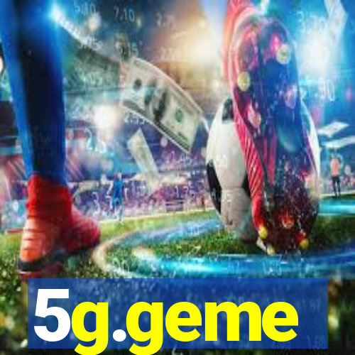 5g.geme