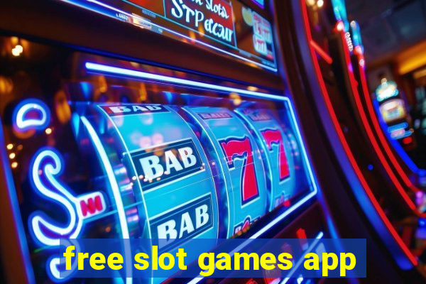 free slot games app