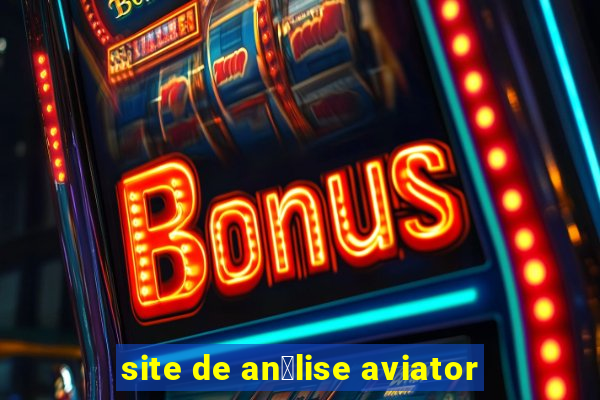 site de an谩lise aviator