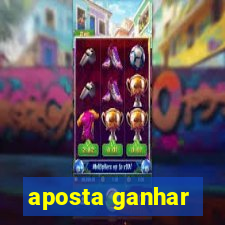 aposta ganhar