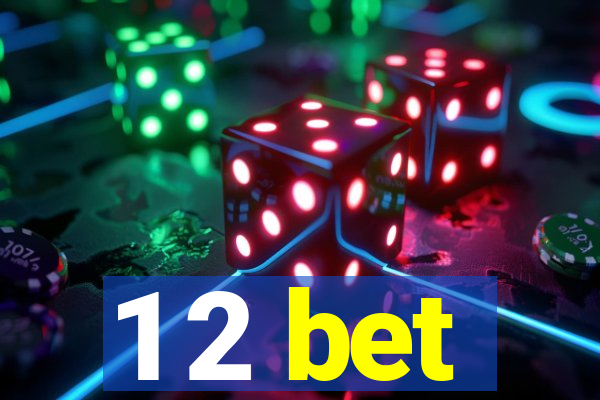 1 2 bet