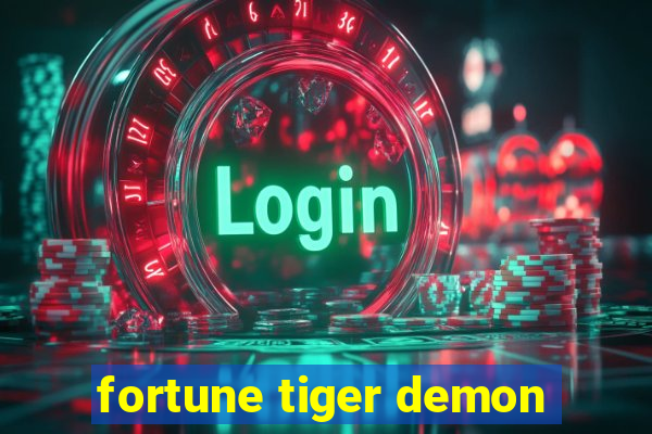 fortune tiger demon