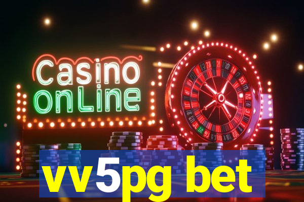 vv5pg bet