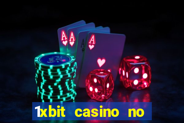 1xbit casino no deposit bonus