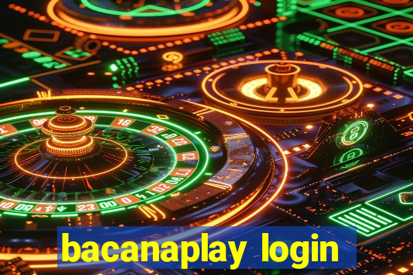 bacanaplay login