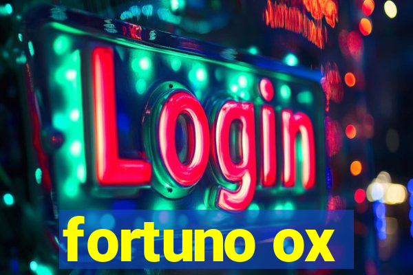 fortuno ox