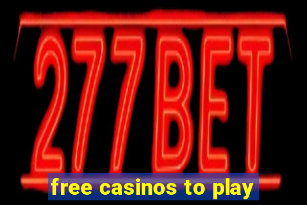 free casinos to play