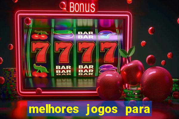 melhores jogos para apostar hoje