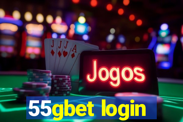 55gbet login