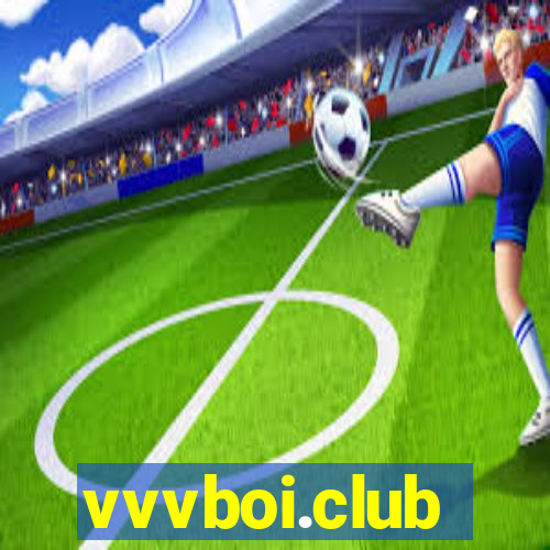 vvvboi.club