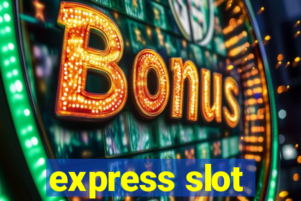 express slot