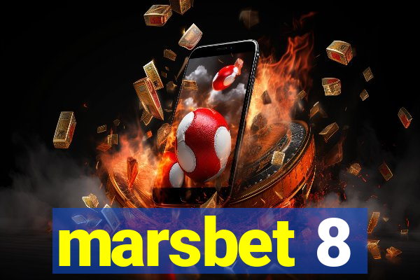 marsbet 8