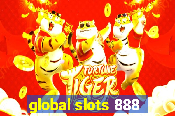 global slots 888