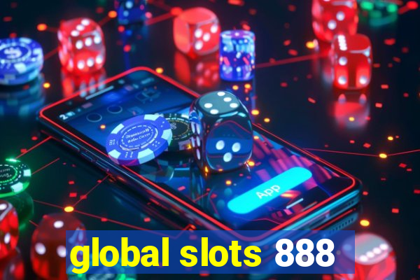 global slots 888