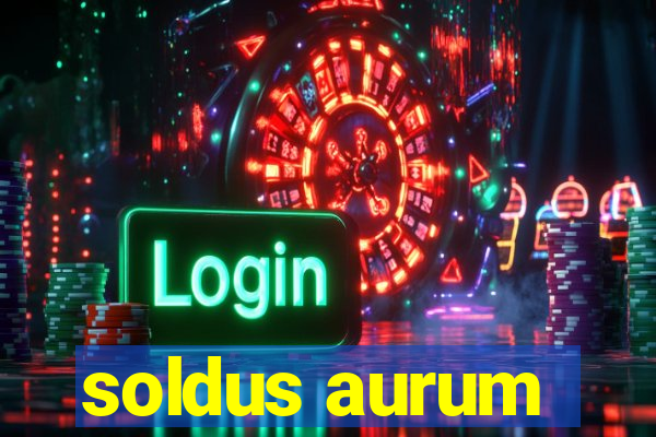 soldus aurum