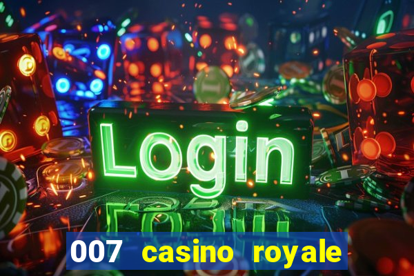 007 casino royale dublado e legendado