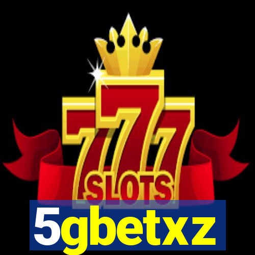 5gbetxz