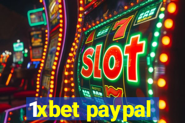 1xbet paypal