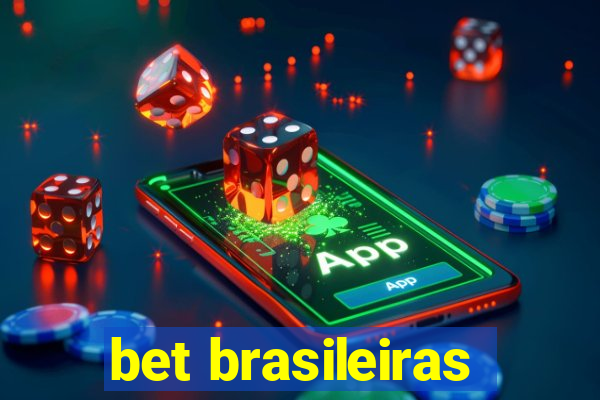 bet brasileiras