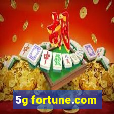 5g fortune.com