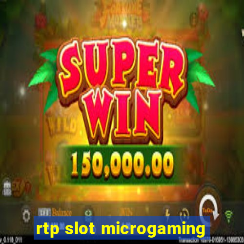 rtp slot microgaming