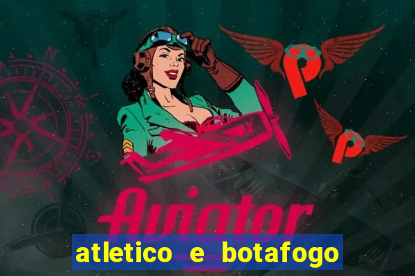 atletico e botafogo ao vivo radio