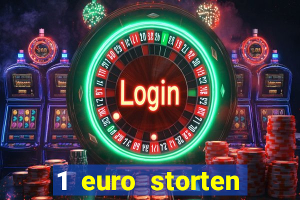 1 euro storten online casino