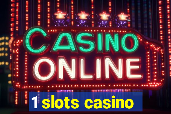 1 slots casino